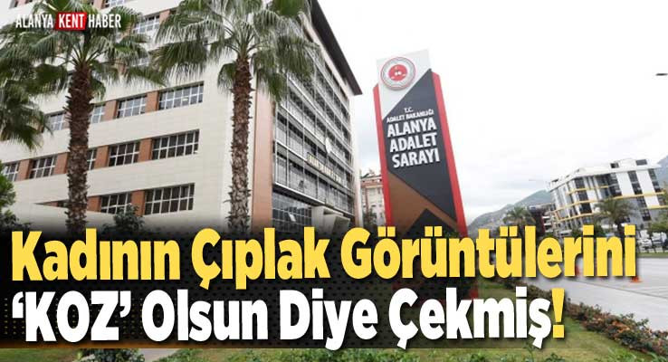 Kadının Çıplak Görütüleini Koz Olsun Diye Çekmiş!